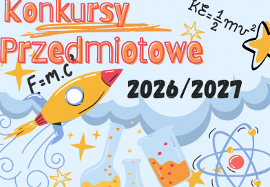 Konkursy Przedmiotowe organizowane przez MKO w roku szkolnym 2026/2027